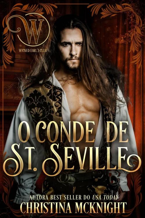 Cover of the book O Conde de St. Seville by Christina McKnight, La Loma Elite Publishing