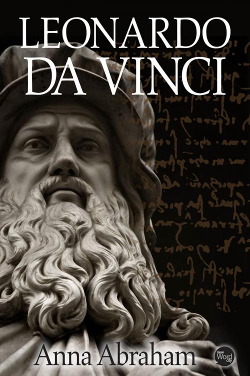 Cover of the book Leonardo da Vinci by Anna Abraham, New Word City, Inc.