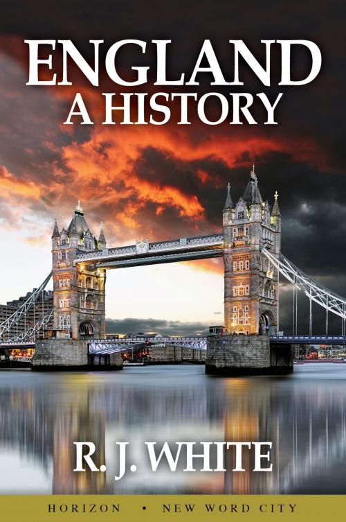 Cover of the book England: A History by R. J. White, New Word City, Inc.