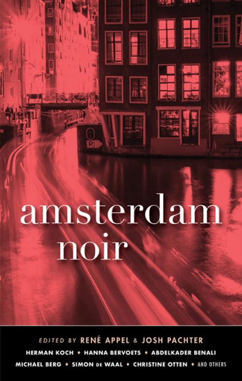 Cover of the book Amsterdam Noir by , Akashic Books