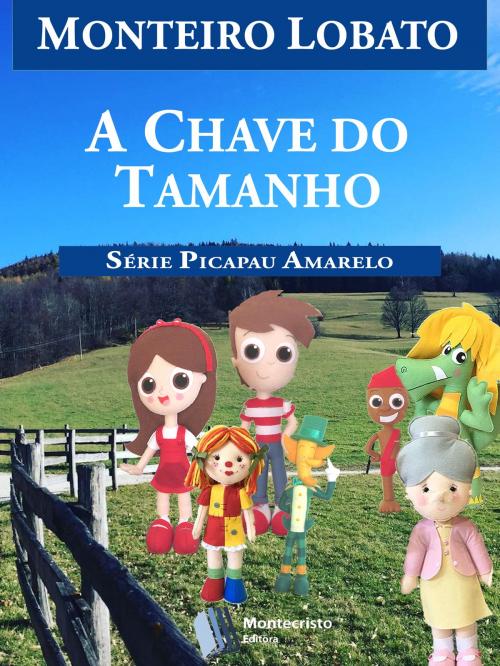 Cover of the book A Chave do Tamanho by Monteiro Lobato, Montecristo Editora