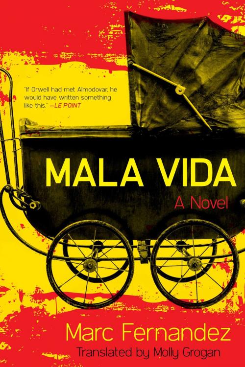 Cover of the book Mala Vida by Marc Fernandez, Arcade