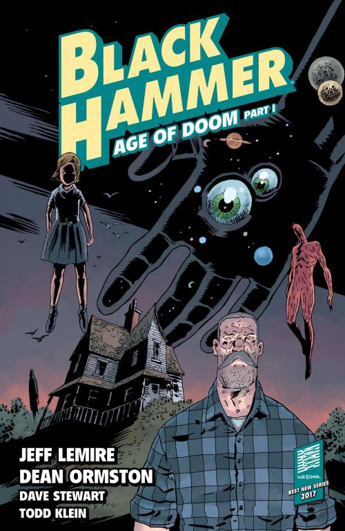 Cover of the book Black Hammer Volume 3: Age of Doom Part One by Jeff Lemire, Dark Horse Comics