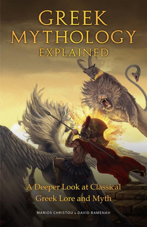 Cover of the book Greek Mythology Explained by Marios Christou, David Ramenah, Mango Media