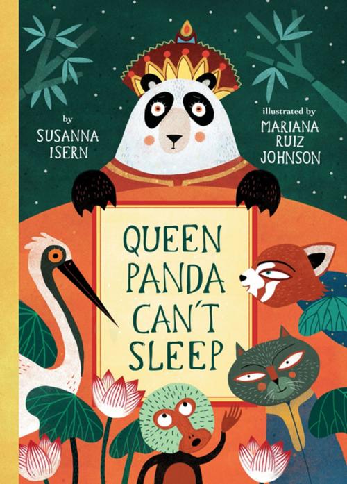 Cover of the book Queen Panda Can't Sleep by Susanna Isern, Kane Press