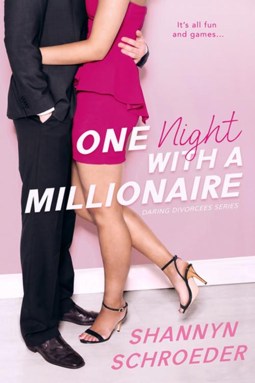 Cover of the book One Night with a Millionaire by Shannyn Schroeder, Entangled Publishing, LLC