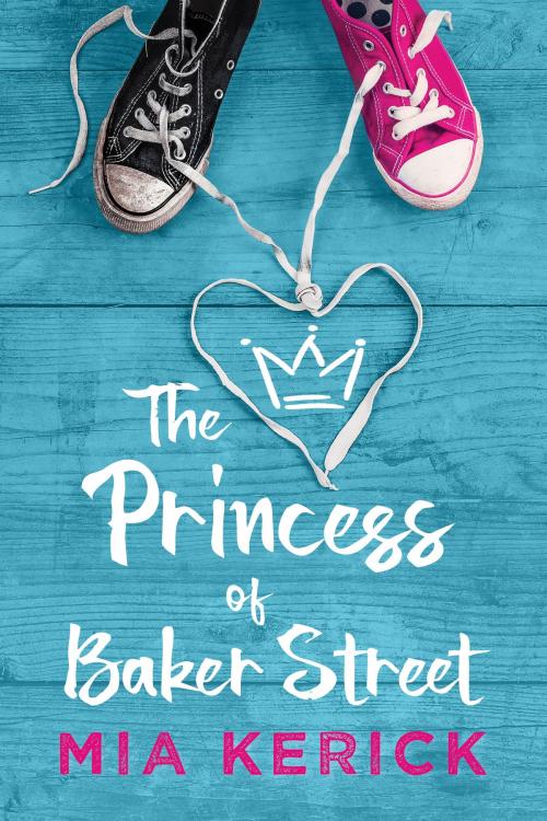 Cover of the book The Princess of Baker Street by Mia Kerick, Dreamspinner Press