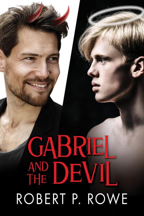 Cover of the book Gabriel and the Devil by Robert P. Rowe, Dreamspinner Press