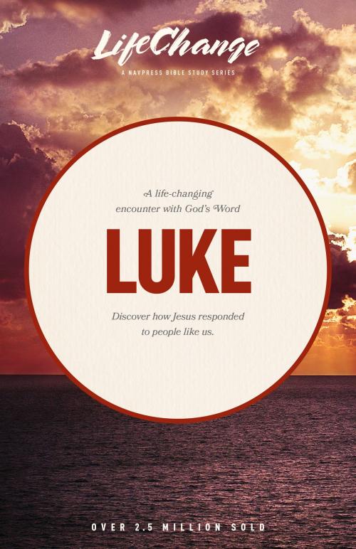 Cover of the book Luke by The Navigators, The Navigators