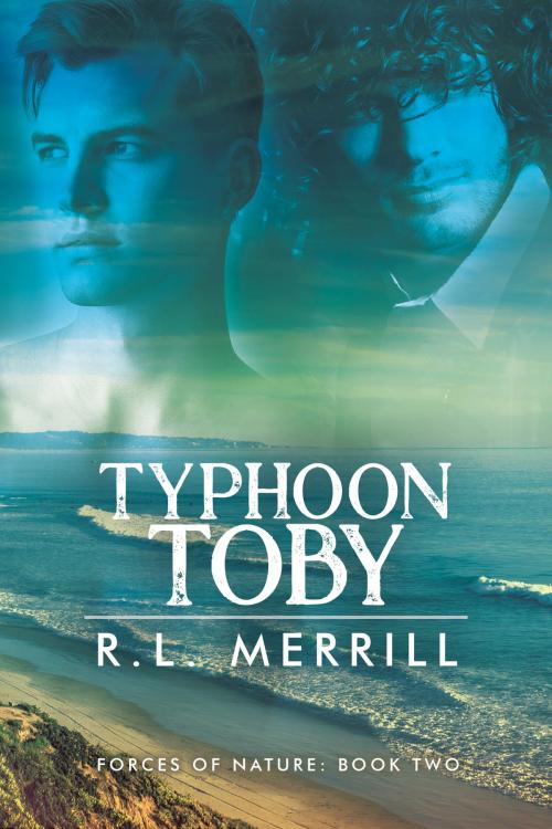 Cover of the book Typhoon Toby by R.L. Merrill, Dreamspinner Press