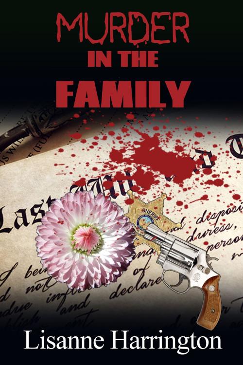 Cover of the book Murder in the Family by Lisanne Harrington, Black Opal Books