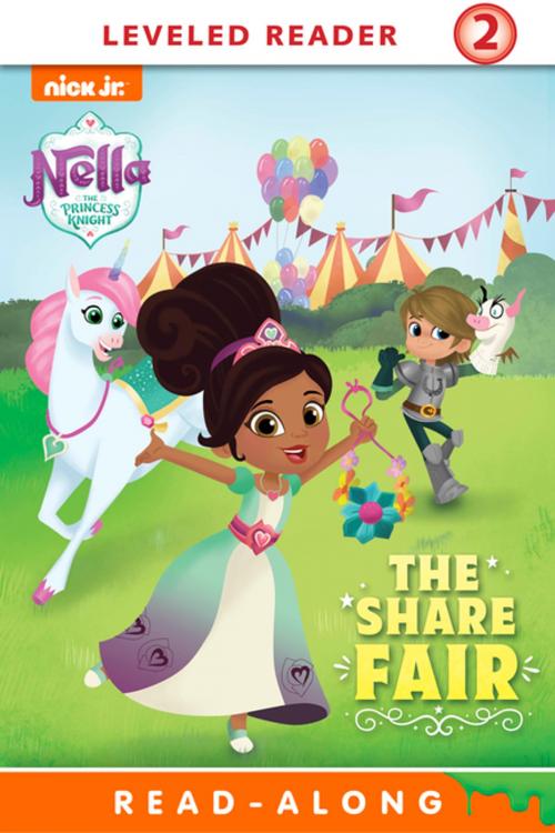 Cover of the book The Share Fair (Nella the Princess Knight) by Nickelodeon Publishing, Nickelodeon Publishing