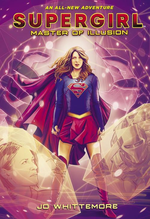 Cover of the book Supergirl: Master of Illusion by Jo Whittemore, ABRAMS