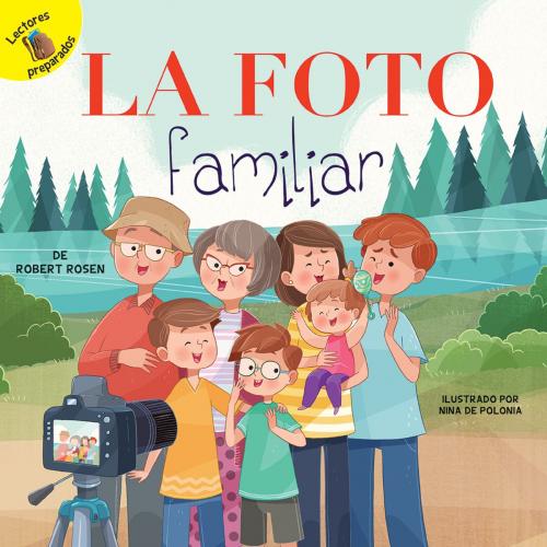 Cover of the book La foto familiar by Robert Rosen, Rourke Educational Media