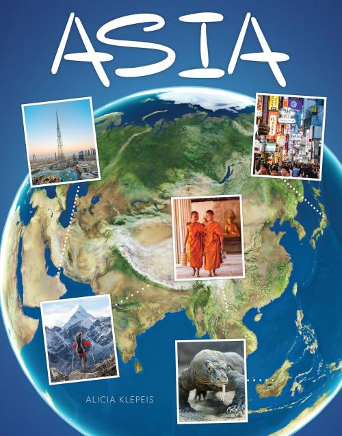 Cover of the book Asia by Alicia Klepeis, Rourke Educational Media