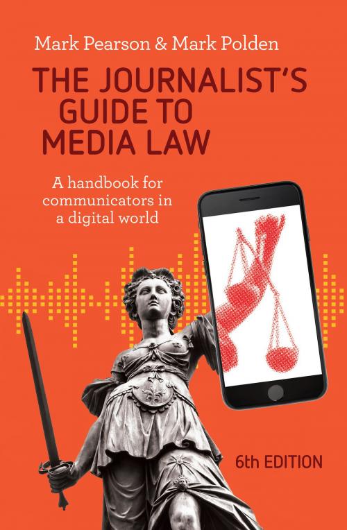 Cover of the book The Journalist's Guide to Media Law by Mark Pearson, Mark Polden, Allen & Unwin