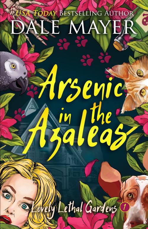 Cover of the book Arsenic in the Azaleas by Dale Mayer, Valley Publishing Ltd.