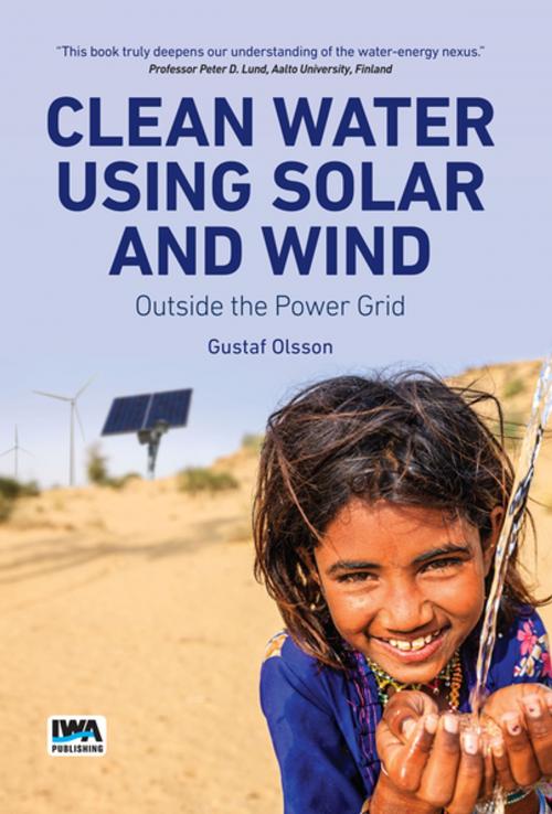 Cover of the book Clean Water Using Solar and Wind by Gustaf Olsson, IWA Publishing