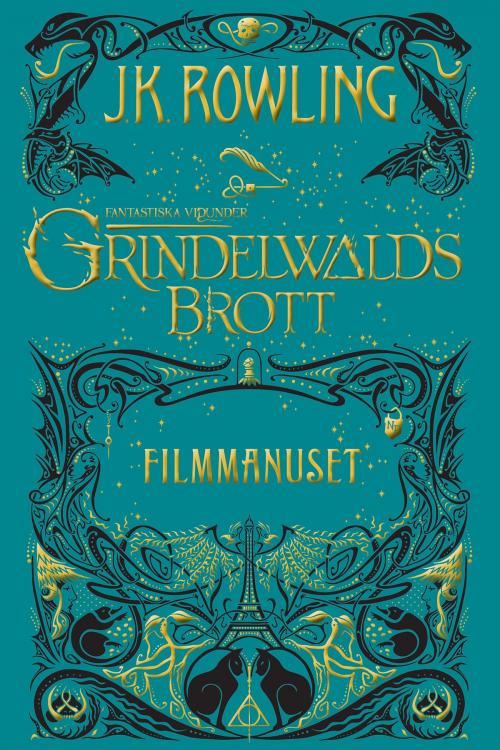 Cover of the book Fantastiska vidunder: Grindelwalds brott by J.K. Rowling, Pottermore Publishing