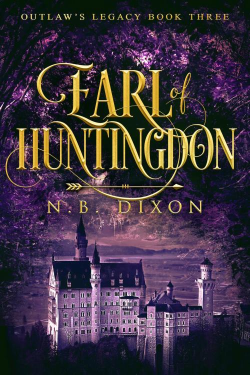Cover of the book Earl of Huntingdon by N.B. Dixon, Beaten Track Publishing