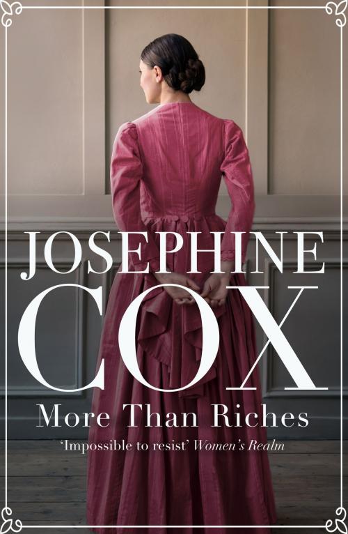 Cover of the book More Than Riches by Josephine Cox, Canelo