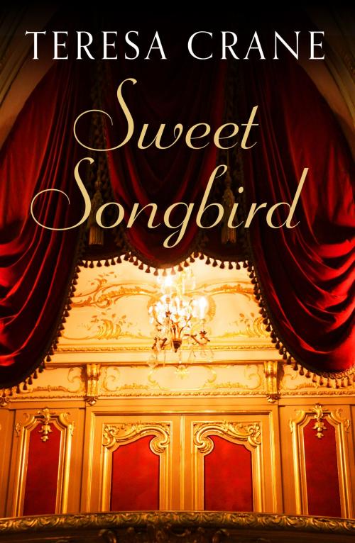 Cover of the book Sweet Songbird by Teresa Crane, Canelo