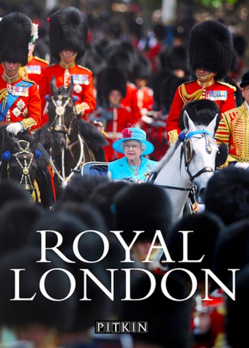 Cover of the book Royal London by Gill Knappett, Pavilion Books