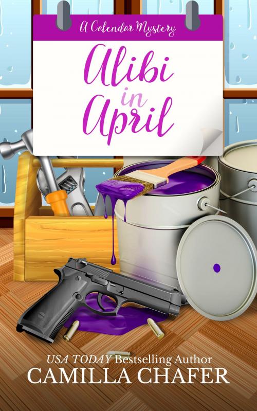 Cover of the book Alibi in April by Camilla Chafer, Camilla Chafer