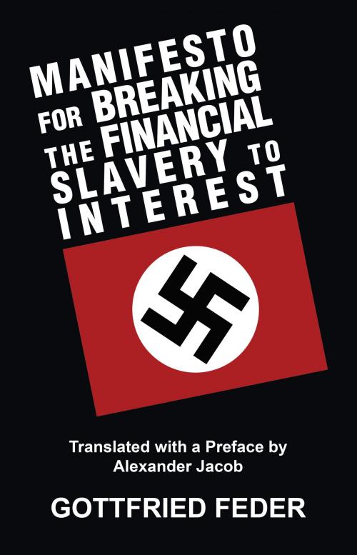 Cover of the book Manifesto for Breaking the Financial Slavery to Interest by Gottfried Feder, Black House Publishing Ltd