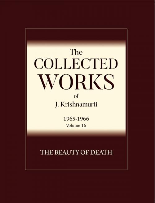Cover of the book The Beauty of Death by Jiddu Krishnamurti, Krishnamurti Foundation America