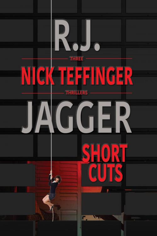 Cover of the book Short Cuts by R.J. Jagger, Thriller Publishing Group, Inc.