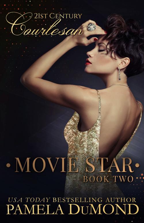 Cover of the book MOVIE STAR by Pamela DuMond, Pamela DuMond Media