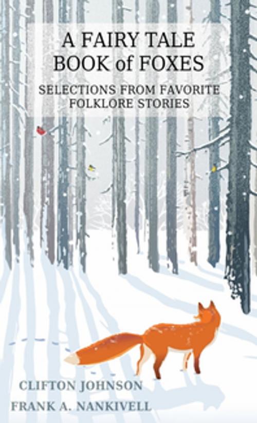 Cover of the book A Fairy Tale Book of Foxes by , Katrina Joyner