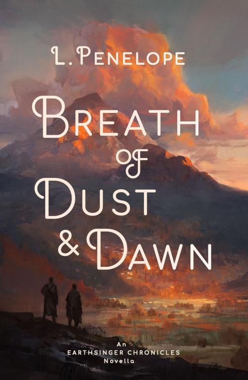 Cover of the book Breath of Dust & Dawn by L. Penelope, Heartspell Media