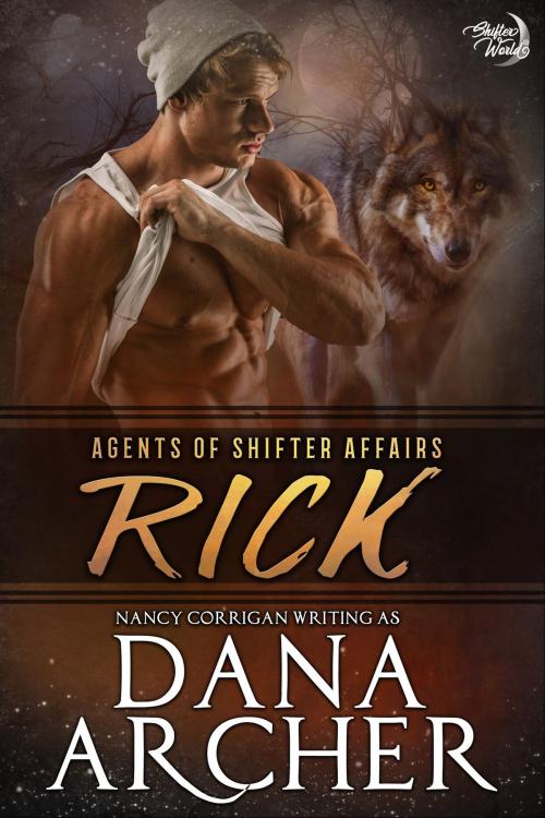 Cover of the book Rick by Dana Archer, Nancy Corrigan, Nancy Corrigan