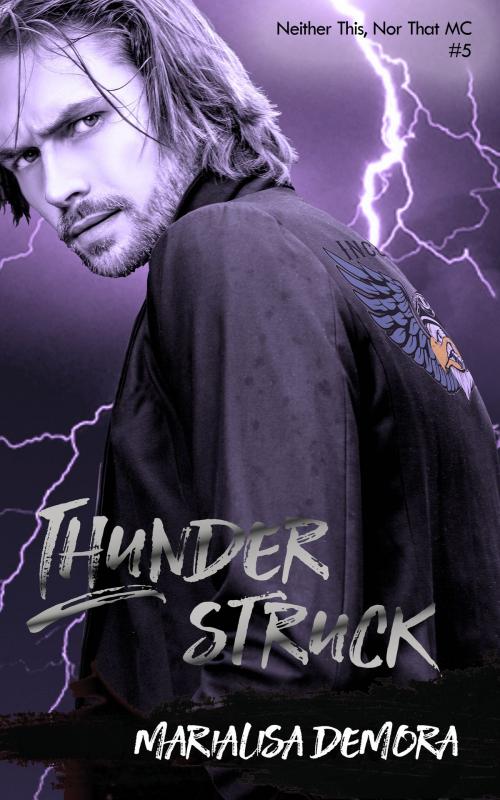 Cover of the book Thunderstruck by MariaLisa deMora, MariaLisa deMora