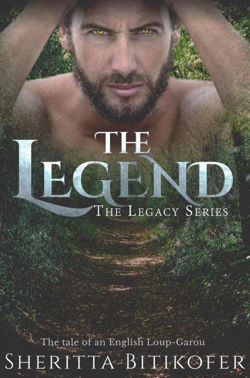 Cover of the book The Legend by Sheritta Bitikofer, Moonstruck Writing