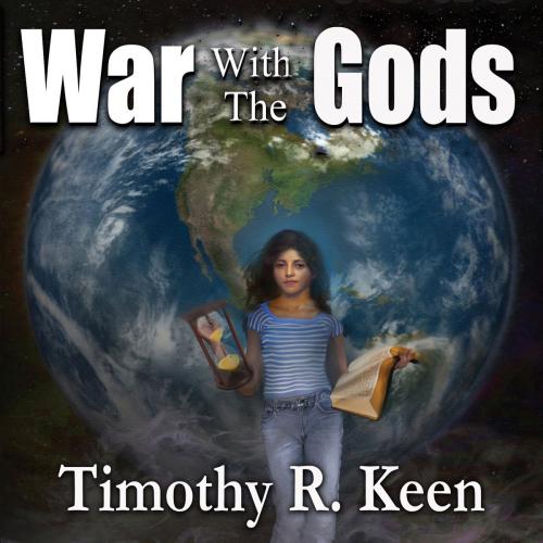 Cover of the book War with the Gods by Timothy Keen, Timothy Keen
