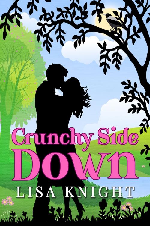 Cover of the book Crunchy Side Down by Lisa Knight, Beachwalk Press, Inc.