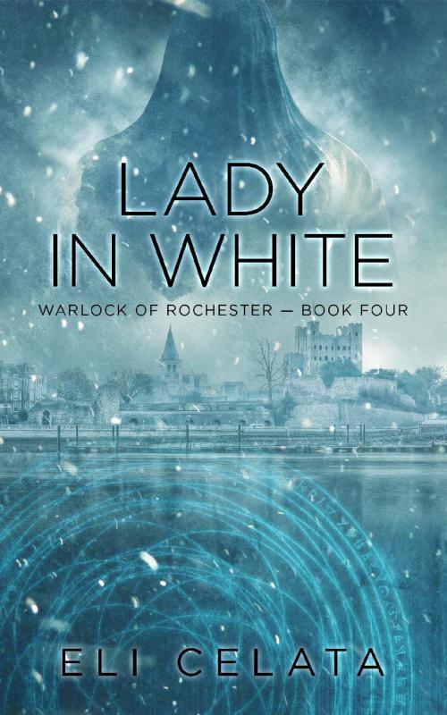 Cover of the book Lady in White by Eli Celata, Hidden Helm Press