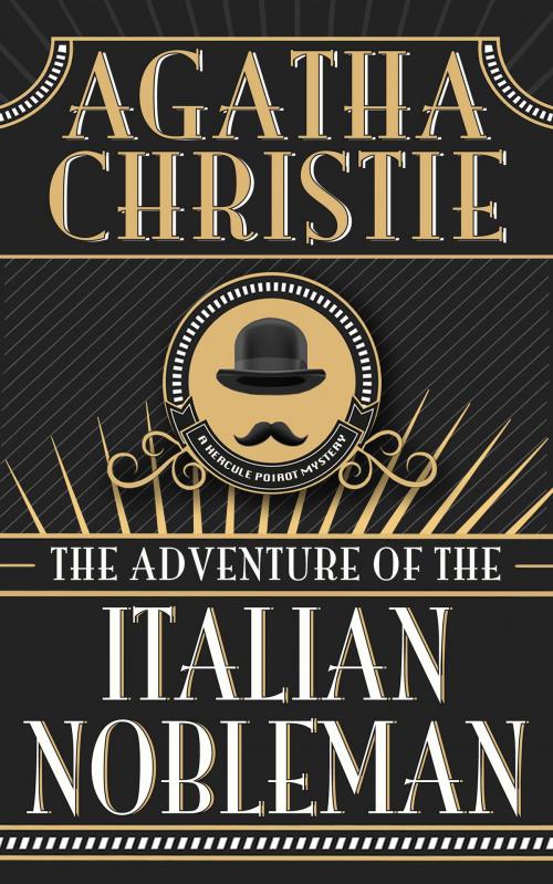 Cover of the book Adventure of the Italian Nobleman, The by Agatha Christie, Dreamscape Media