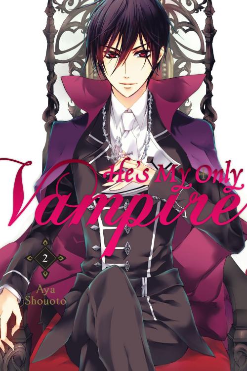Cover of the book He's My Only Vampire, Vol. 2 by Aya Shouoto, Yen Press