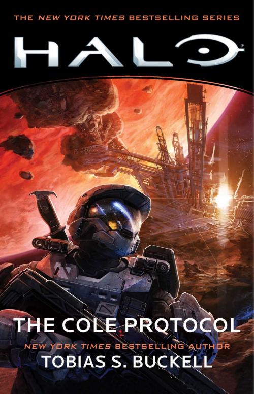 Cover of the book HALO: The Cole Protocol by Tobias S. Buckell, Gallery Books