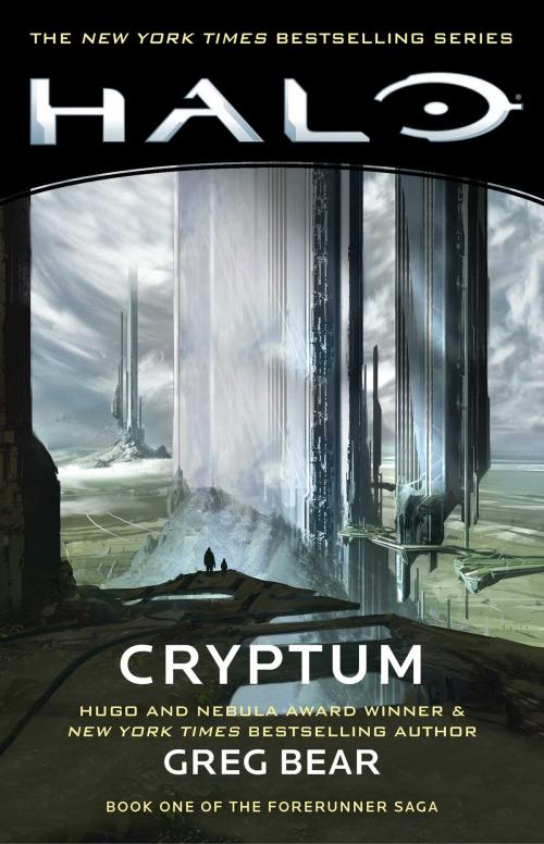 Cover of the book HALO: Cryptum by Greg Bear, Gallery Books