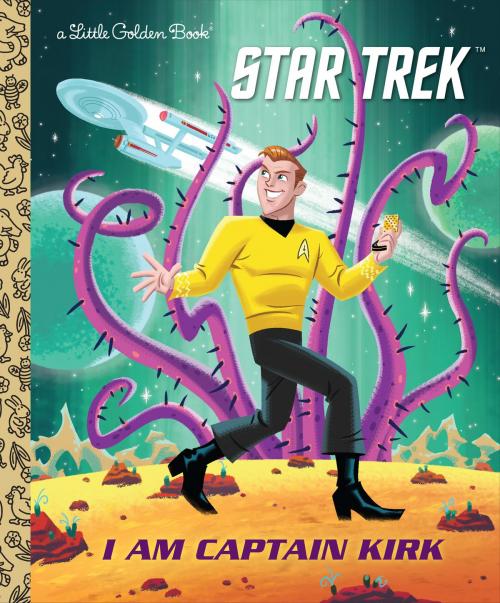 Cover of the book I Am Captain Kirk (Star Trek) by Frank Berrios, Random House Children's Books