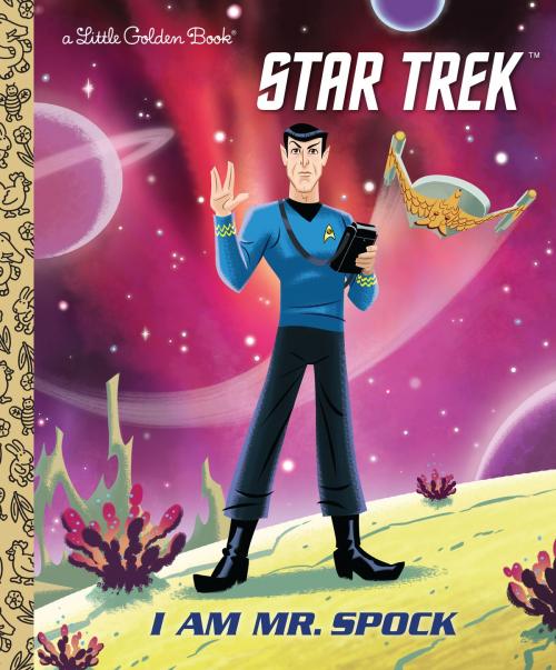 Cover of the book I Am Mr. Spock (Star Trek) by Elizabeth Schaefer, Random House Children's Books