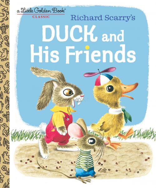 Cover of the book Duck and His Friends by Kathryn Jackson, Byron Jackson, Random House Children's Books