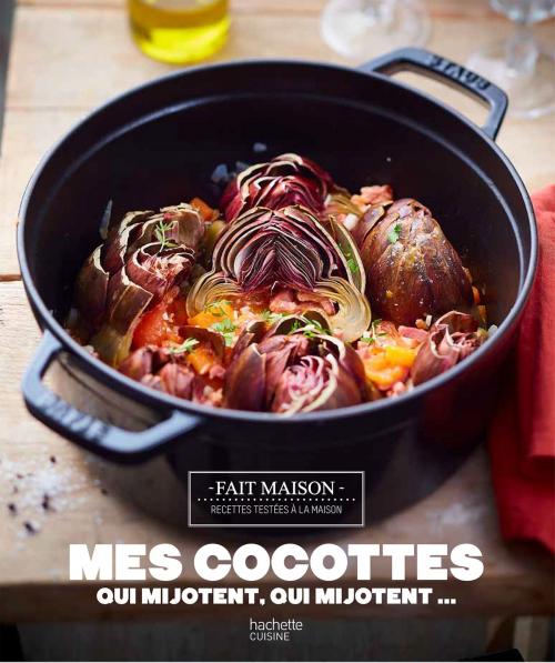 Cover of the book Mes petits plats Cocottes qui mijotent qui mijotent by Stéphanie de Turckheim, Hachette Pratique
