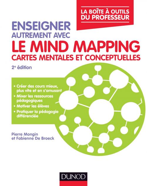 Cover of the book Enseigner autrement avec le Mind Mapping by Pierre Mongin, Fabienne de Broeck, Dunod