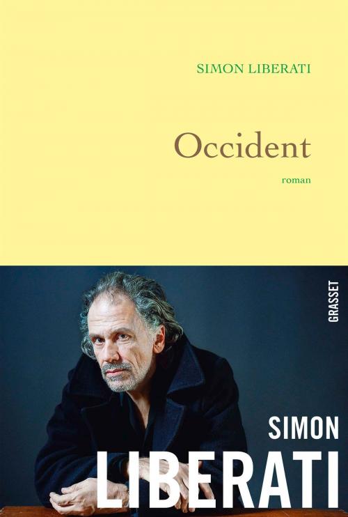 Cover of the book Occident by Simon Liberati, Grasset